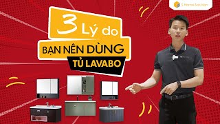 3 LÝ DO BẠN NÊN CHUYỂN SANG DÙNG TỦ LAVABO