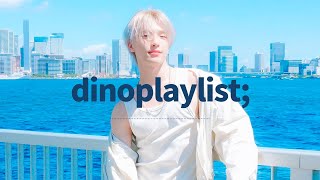 [𝐏𝐥𝐚𝐲𝐥𝐢𝐬𝐭] 지금의 내가 나의 HERO | DINO PLAYLIST