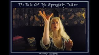 Tales From The Hearth: The Sprightly Tailor