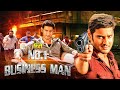 No. 1 Businessman (2012) Mahesh Babu - Hindi Dubbed Superhit Movie | Kajal Agarwal & Prakash Raj