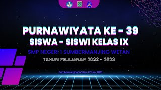 🔴 LIVE !! PURNAWIYATA KE - 39 | SMP NEGERI 1 SUMAWE TAHUN PELAJARAN 2022 - 2023