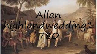 How to pronounce Allan highlandwedding1780 in English?