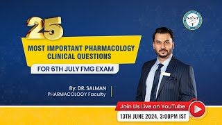 25 Most Important Pharmacology Clinical Questions for 06th July FMG EXAM