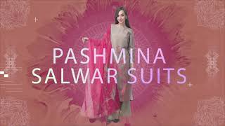 Pashmina Suits Latest Designs and Styles for Winters