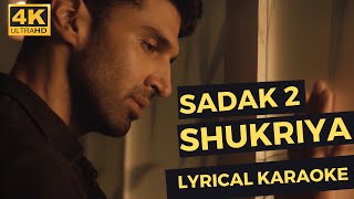 Shukriya Sadak 2 Lyrics Karaoke | Jubin Nautiyal | Piano | Alia | Aditya | Sanjay | Mahesh Bhatt