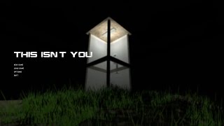 [Source SDK] This Isn't You Prototype