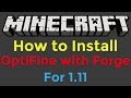 How to Install OptiFine with Minecraft Forge for Minecraft 1.11