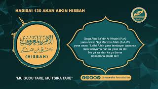 HADISAI 130 A KAN AIKIN HISBA(HADISI NA 19) @naseehahfoundation