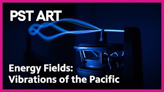 Energy Fields: Vibrations of the Pacific | PST ART Shorts: Fusing Art \u0026 Science | PBS SoCal