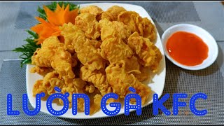 LƯỜN GÀ KFC GIÒN TAN | ẨM THỰC PHÙNG TẤN