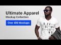 Ultimate Apparel Mockup Collection