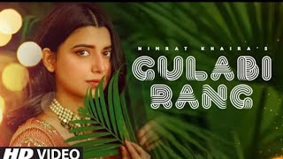 Nimrat Khaira: Gulabi Rang (Full Song) Desi Crew | Mandeep Maavi | Latest Punjabi Song 2020