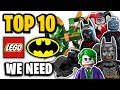 Top 10 LEGO Batman Sets WE NEED