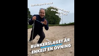 Bunkerslag är enkelt, lär mig bunkerslag. Daniel Ström visar dig hur enkelt allt med golf är.