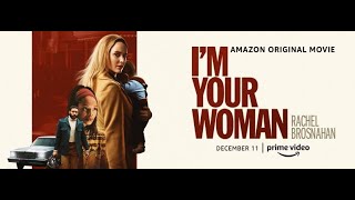 I'M YOUR WOMAN Review - Rachel Brosnahan, Marsha Stephanie Blake