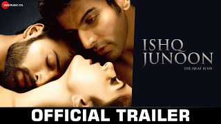 Ishq Junoon -  Movie Trailer | Rajbir, Divya & Akshay