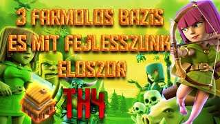 3 Farmolós bázis és mit fejlesszünk először | Th4 | Clash Of Clans Magyarul