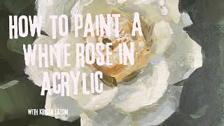 How to Paint a White Rose in acrylic