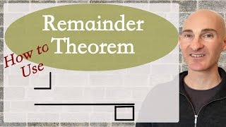 How to Use the Remainder Theorem