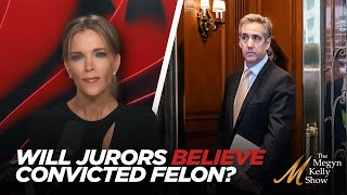 Will Trump Trial Jurors Believe Convicted Felon and Liar Michael Cohen? With Aronberg and McCarthy