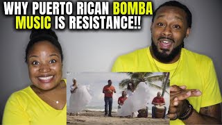🇵🇷 AFRO BORICUAN BOMBA: How This Puerto Rican Music & Dance Is Resistance (American Couple Reacts)