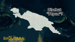 Kenapa Pulau Papua Disebut \