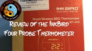 Inkbird IBT-4XS 4 Probe Bluetooth BBQ Thermometer Review