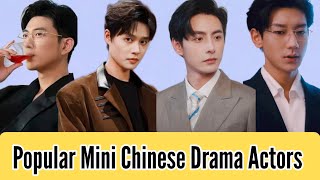 Top 15 Mini Chinese drama Actor