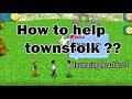 How to help the townsfolk ?? (Increase heart level) - In Virtual Town