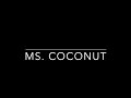 MS COCONUT