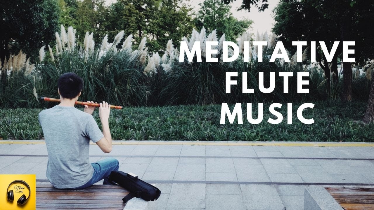 The Best Relaxing Piano Flute Music Relaxing Flute Music Relaxing