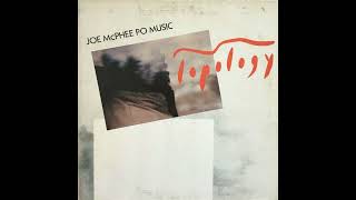 Joe McPhee Po Music - Topology (Full Album)