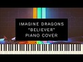 Imagine Dragons- “Believer”(Piano Cover)