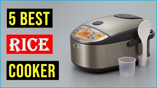 Top 5 Best Rice Cookers in 2022 | Best Rice Cooker - Best Rice Cooker On The Market