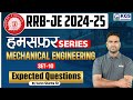 RRB-JE 2024-2025 || Mechanical Engineering || Expected Questions Set-10 || By Varun Sharma Sir