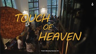 WON'T STOP NOW | TOUCH OF HEAVEN - That's Worship X GENZs Session | #32