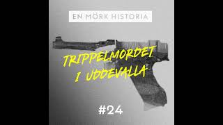 Trippelmordet i Uddevalla 3/4 - \