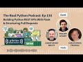 Building Python REST APIs With Flask & Structuring Pull Requests | Real Python Podcast #134