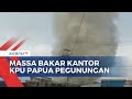 Imbas Pemberhentian Sementera 3 Komisioner KPU Tolikara, Massa Bakar Kantor KPU Papua Pegunungan