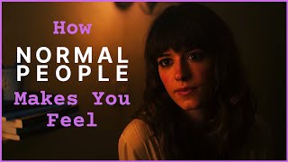 How Normal People Makes You Feel
