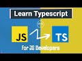 Typescript for Javascript Developers in 15min