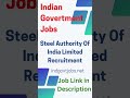 SAIL Recruitment 2023 #sailrecruitment2023 #indgovtjobs #governmentjobs