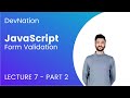 Modern JavaScript - Form Validation - Lecture 7 (Part 2)