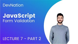 Modern JavaScript - Form Validation - Lecture 7 (Part 2)