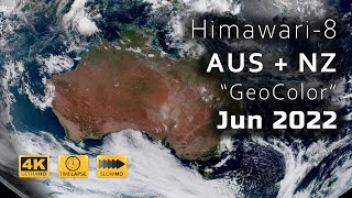 [4K] Himawari-8 AUS + NZ Jun 2022 \