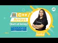C++ Arrays (Sum of array) | School Practice Problems | Sadaf Khan