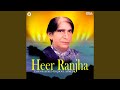 Heer Ranjha, Pt. 1