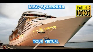 MSC Splendida - Tour virtual