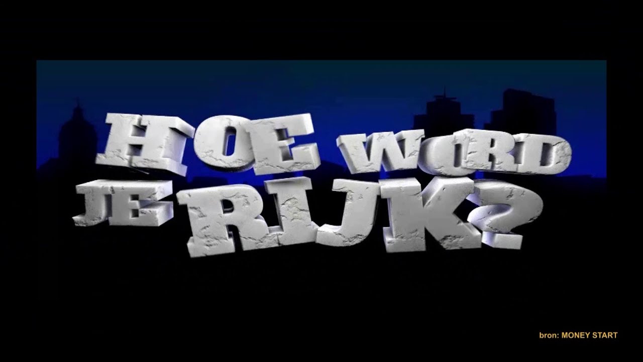 Hoe Word Je Rijk? - YouTube