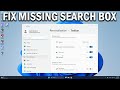 How To Fix Search Box Missing From Taskbar In Windows 11 - Easy Fix